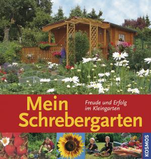 ISBN 9783440108420: Mein Schrebergarten – Freude und Erfolg im Kleingarten