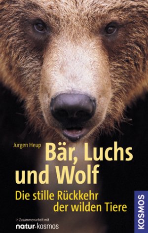 ISBN 9783440110034: Bär, Luchs und Wolf - Die stille Rückkehr der wilden Tiere