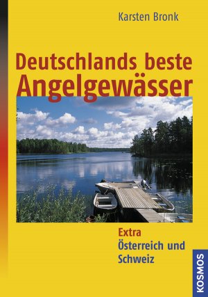 ISBN 9783440110966: Deutschlands beste Angelgewässer - Extra: Östereich und Schweiz