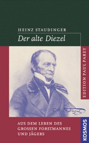 gebrauchtes Buch – Heinz Staudinger – Der alte Diezel