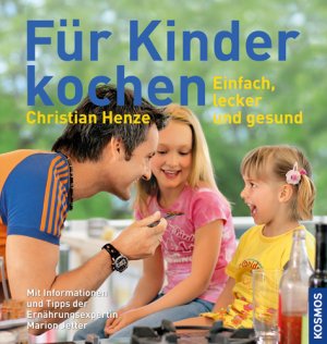 ISBN 9783440114834: Für Kinder kochen : Einfach, lecker und gesund