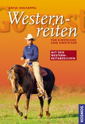 ISBN 9783440114971: Go West - Westernreiten: Mit Westernreitabzeichen Holtappel, Antje