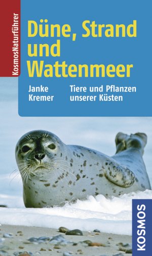 ISBN 9783440117408: Düne, Strand und Wattenmeer - Tiere und Pflanzen unserer Küsten