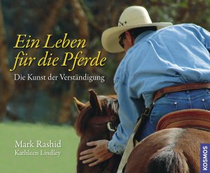 ISBN 9783440117521: Ein Leben für die Pferde - Die Kunst der Verständigung