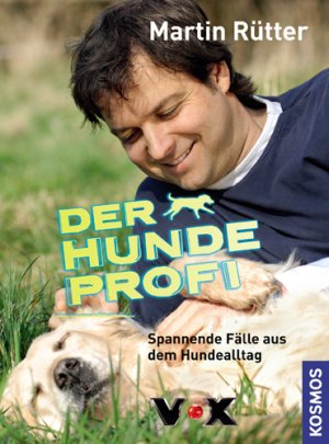 ISBN 9783440119761: Der Hundeprofi – Spannende Fälle aus dem Hundealltag