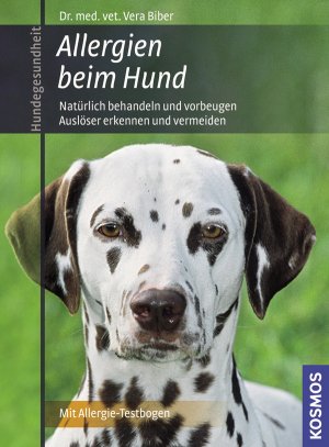 ISBN 9783440120613: Allergien beim Hund – Natürlich behandeln und vorbeugen, Auslöser erkennen und vermeiden