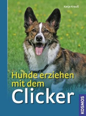 ISBN 9783440122068: Hunde erziehen mit dem Clicker