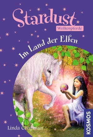 ISBN 9783440123621: Im Land der Elfen: Zwei Abenteuer in einem Band (Stardust Wolkenpferde)