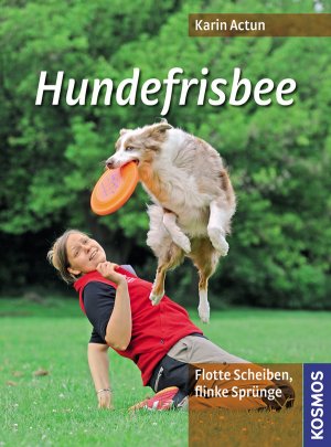 ISBN 9783440125564: Hundefrisbee - Flinke Scheiben, flotte Sprünge