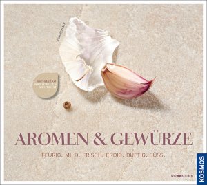 ISBN 9783440125892: Aromen & Gewürze: Die Gewürze-Kochschule