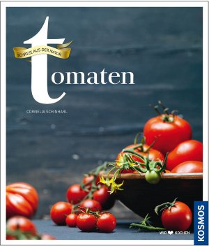 ISBN 9783440125939: Tomaten - Schätze aus dem Garten