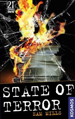 gebrauchtes Buch – Sam Mills – 21st Century Thrill: State of Terror