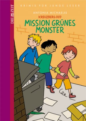 ISBN 9783440131015: Kreuzberg 007. Mission grünes Monster. Zeichnungen von Annette Swoboda. Mit einem Nachwort von Katrin Hörnlein. - (=Die Zeit - Krimis für junge Leser, herausgegeben von Susanne Gaschke, Band 1).