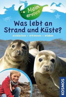 ISBN 9783440136133: Mein erstes - Was lebt an Strand und Küste?