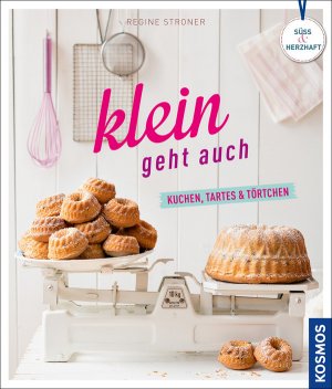 ISBN 9783440141175: Klein geht auch – Kuchen, Tartes & Törtchen