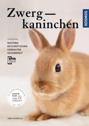 ISBN 9783440147030: Zwergkaninchen - Haltung, Beschäftigung, Verhalten, Gesundheit