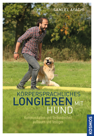 ISBN 9783440147481: Körpersprachliches Longieren mit Hund