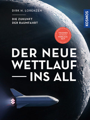 ISBN 9783440172711: Der neue Wettlauf ins All: Die Zukunft der Raumfahrt