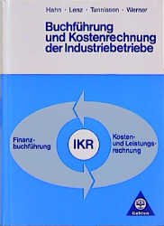 ISBN 9783441031055: Buchführung und Kostenrechnung der Industriebetriebe (IKR)