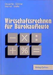 ISBN 9783441032571: Wirtschaftsrechnen für Bürokaufleute. Ausgabe Baden-Württemberg