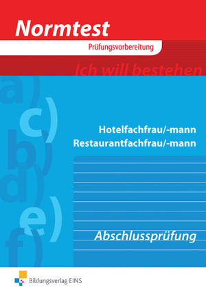 ISBN 9783441861171: Normtest Hotelfachmann/-frau Restaurantfachmann/-frau - Abschlussprüfung