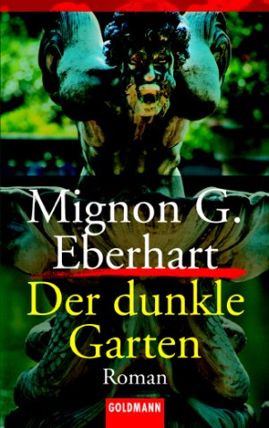 gebrauchtes Buch – Eberhart, Mignon G – Der dunkle Garten/ Nr:03