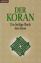 gebrauchtes Buch – Muhammad – Der Koran : d. heilige Buch d. Islam. [Mohammed. Nach d. Übertr. von Ludwig Ullmann neu bearb. u. erl. von L. W. Winter], [Goldmann] , 8613