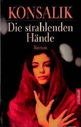 ISBN 9783442086146: Die strahlenden Hände