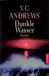 gebrauchtes Buch – V. C. Andrews  – Die Casteel-Saga 01 -- Dunkle Wasser