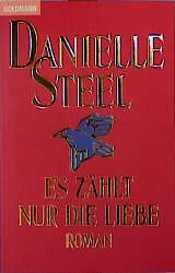 ISBN 9783442088263: Es zählt nur die Liebe