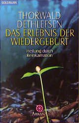 gebrauchtes Buch – Dethlefsen T. – Das Erlebnis der Wiedergeburt