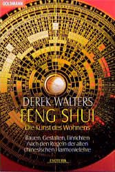 ISBN 9783442122677: Feng- Shui. Die Kunst des Wohnens. Bauen, Gestalten, Einrichten nach den Regeln der alten chinesischen Harmonielehre.