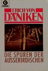 ISBN 9783442123926: Die Spuren der Außerirdischen