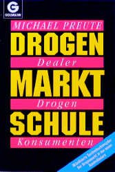 ISBN 9783442124374: Drogenmarkt Schule – Drogen - Dealer - Konsumenten