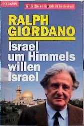 ISBN 9783442124749: Israel, um Himmels willen, Israel