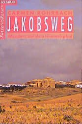 ISBN 9783442125203: Jakobsweg – Wandern auf dem Himmelspfad