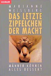 ISBN 9783442126033: Das letzte Zipfelchen der Macht