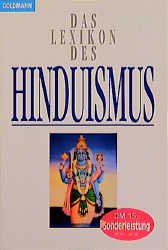 ISBN 9783442126637: Das Lexikon des Hinduismus