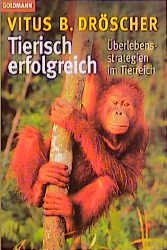 ISBN 9783442126972: Tierisch erfolgreich