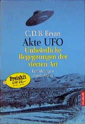 ISBN 9783442127481: Akte UFO - Unheimliche Begegnungen der vierten Art