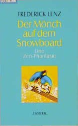 ISBN 9783442132546: Der Mönch auf dem Snowboard