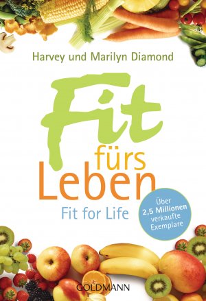 ISBN 9783442135332: Fit fürs Leben – Fit for Life