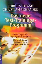 ISBN 9783442135868: Das neue Test-Trainings-Programm -- Einstellungs- und Eignungstests bestehen