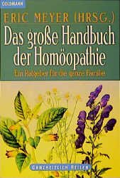 ISBN 9783442137893: Das grosse Handbuch der Homöopathie