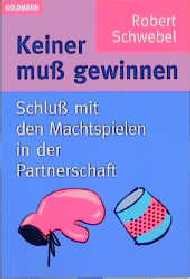 ISBN 9783442139040: Keiner muß gewinnen