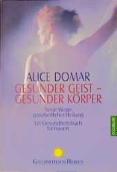 ISBN 9783442139620: Gesunder Geist - gesunder Körper