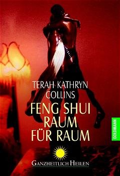 gebrauchtes Buch – Feng Shui - Raum fÃ¼r Raum Collins – Feng Shui - Raum fÃ¼r Raum Collins, Terah Kathryn