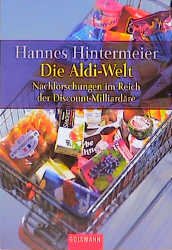 ISBN 9783442150632: Die Aldi-Welt