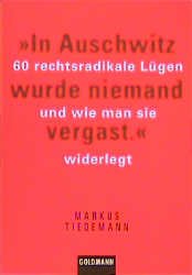 gebrauchtes Buch – Markus Tiedemann – "In Auschwitz wurde niemand vergast."