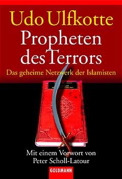 ISBN 9783442151967: Propheten des Terrors – Das geheime Netzwerk der Islamisten